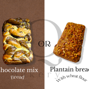 chocolate mix or plantain bread available for sale